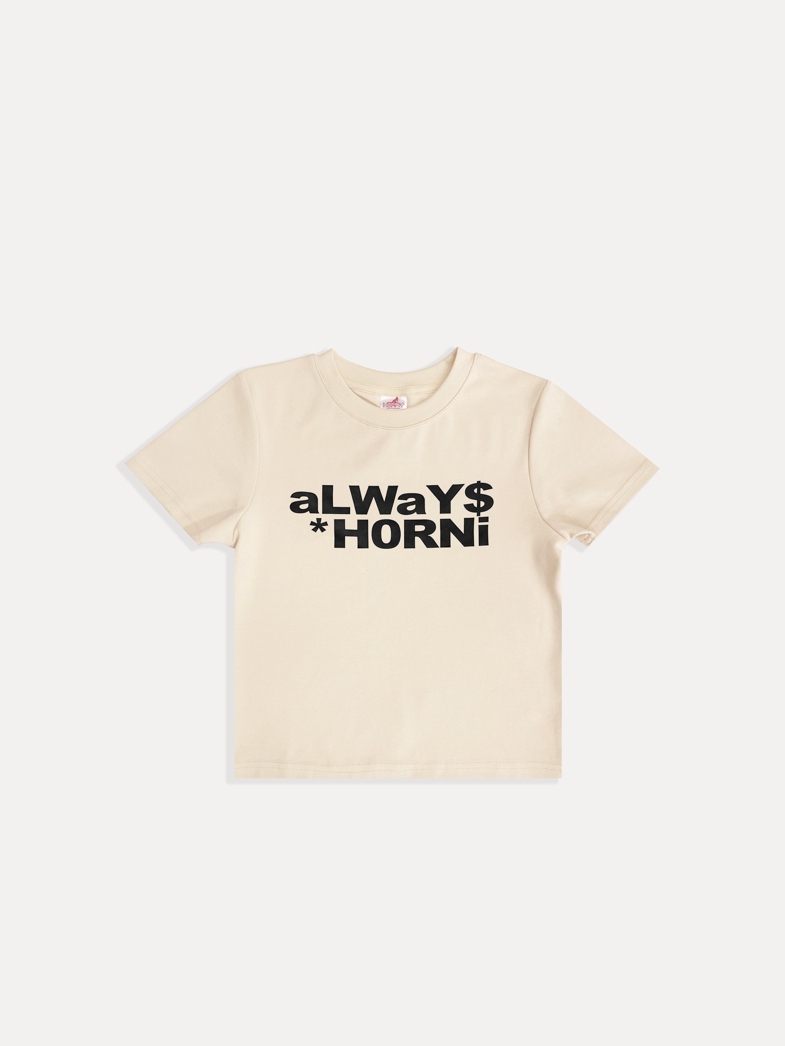 Always Horni Baby Tee