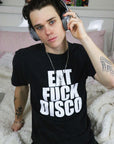 Eat Fuck Disco T-Shirt