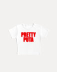 Pretty Puta Baby Tee